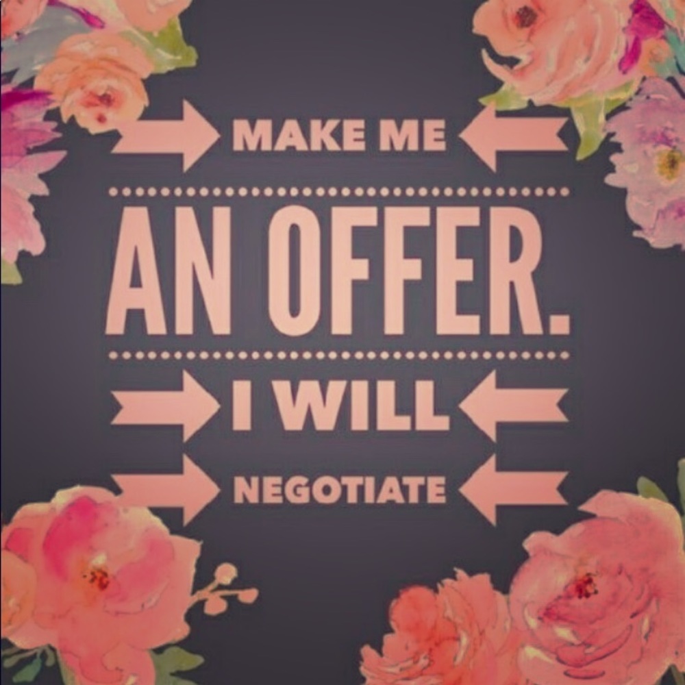 All offers welcome!